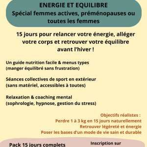 Programme Energie et Equilibre spécial Femmes actives, préménopausés, ménopausés et toutes femmes